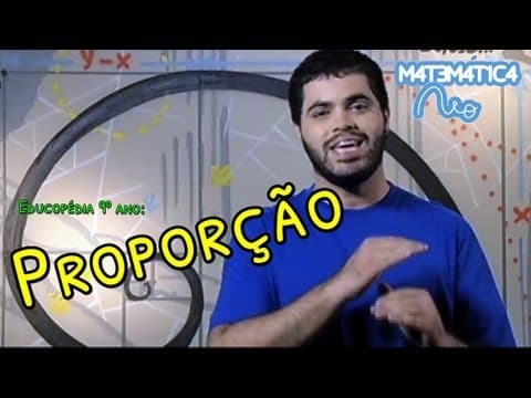 Thumbnail da aula: Proporção | Matemática Rio (Aula 6 - EDUCOPÉDIA 9º ANO)