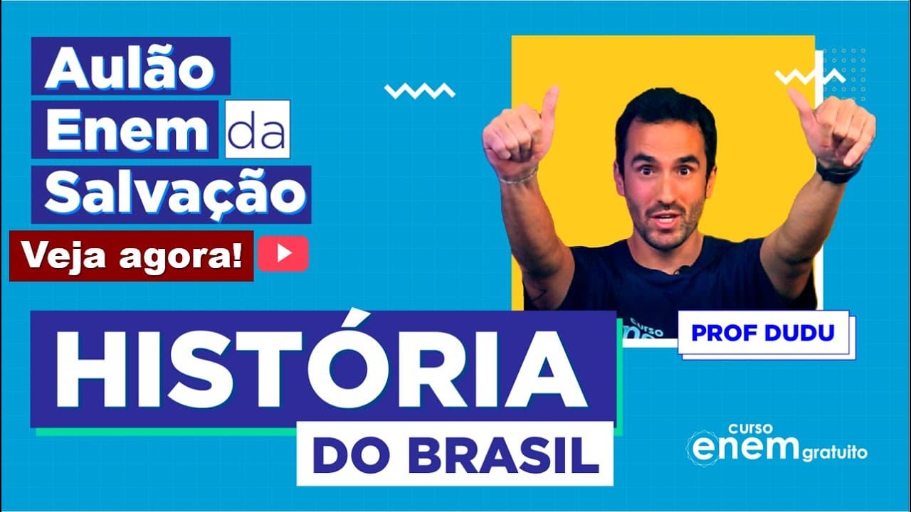 Thumbnail: AULÃO ENEM DE HISTÓRIA (BRASIL) | AULÃO DA SALVAÇÃO. Prof. Eduardo Volpato, o Dudu