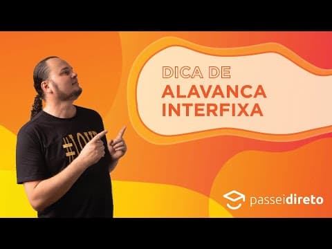 Thumbnail da aula: Alavanca interfixa | nunca mais erre | dica incrível para resolver facilmente as questões