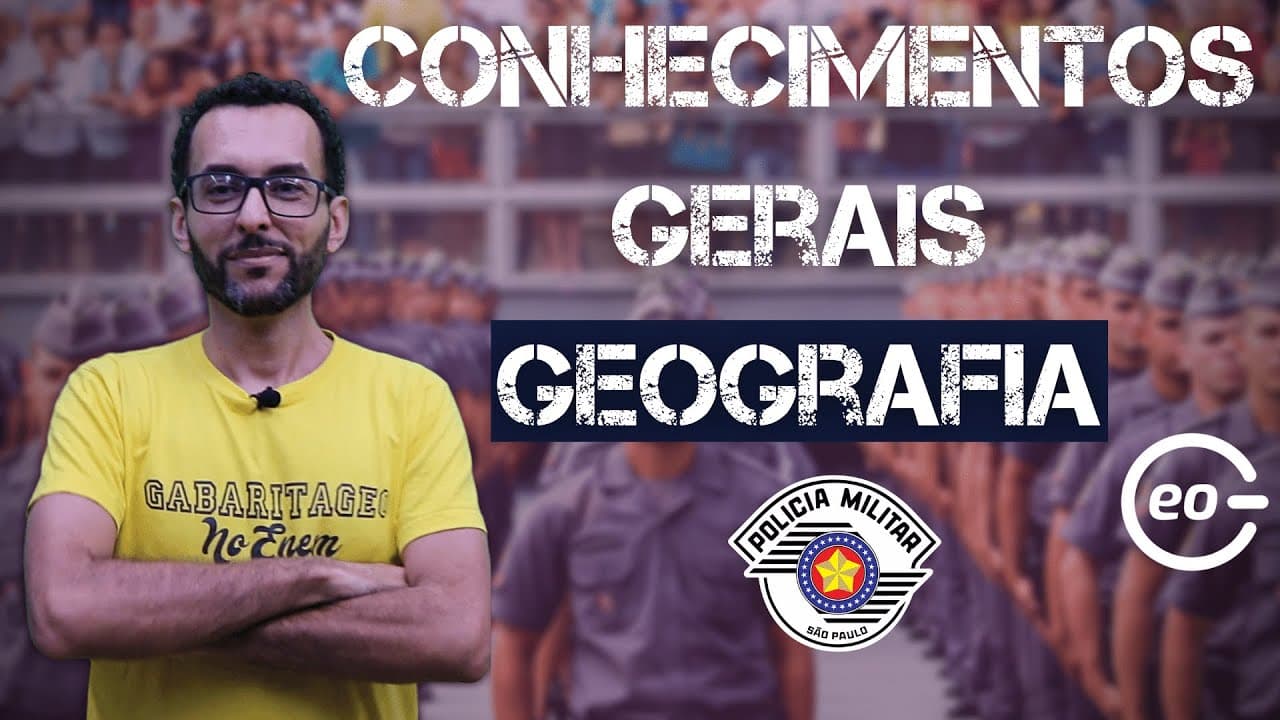 Thumbnail: Concurso da PM SP 2021 | Conhecimentos Gerais | Geografia
