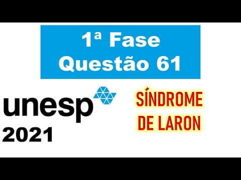Thumbnail da aula: (UNESP 2021) Uma comunidade de equatorianos com nanismo apresenta a rara Síndrome de Laron...