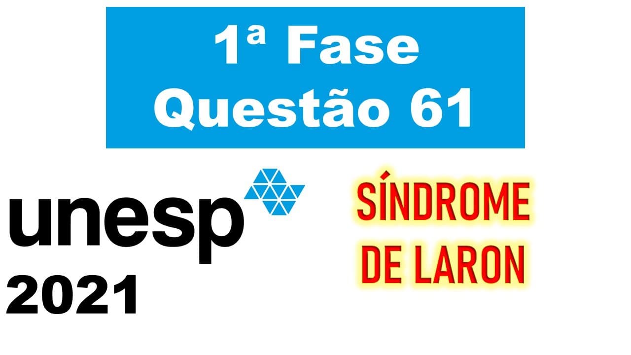 Thumbnail: (UNESP 2021) Uma comunidade de equatorianos com nanismo apresenta a rara Síndrome de Laron...