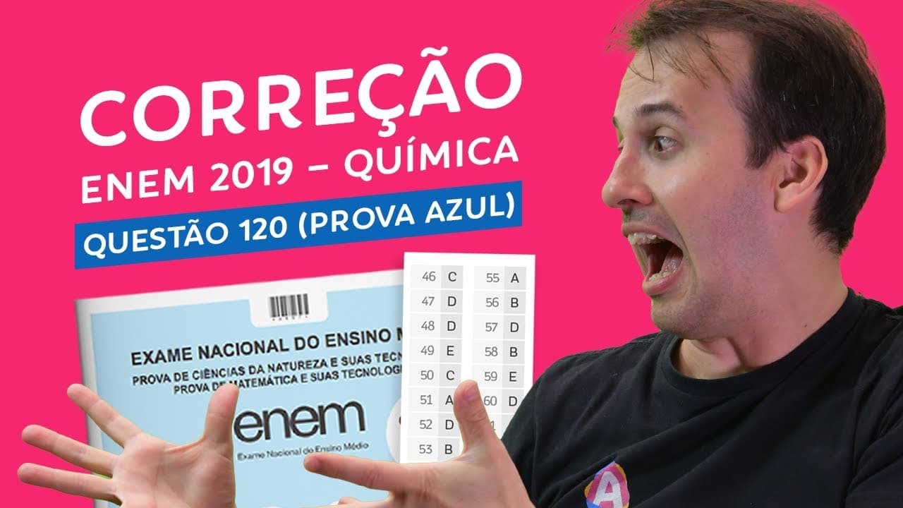 Thumbnail: Resolução ENEM 2019 - Prova Azul Q120 [Química]