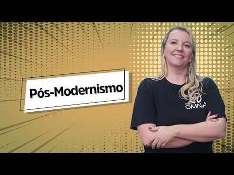 Thumbnail da aula: Pós-Modernismo - Brasil Escola