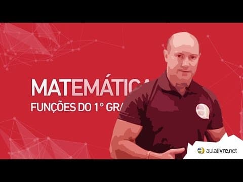 Thumbnail da aula: Matemática - Funções do 1º Grau