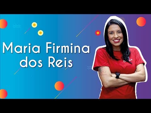 Thumbnail da aula: Maria Firmina dos Reis - Brasil Escola