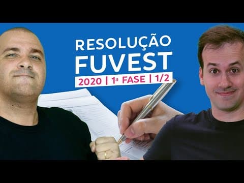 Thumbnail da aula: Correção FUVEST 2020 - 1ª Fase (1/2)