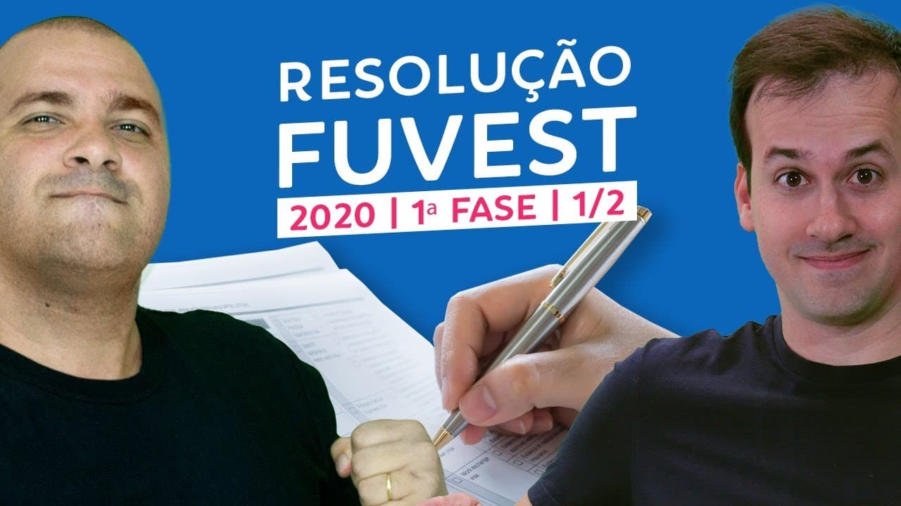 Thumbnail: Correção FUVEST 2020 - 1ª Fase (1/2)