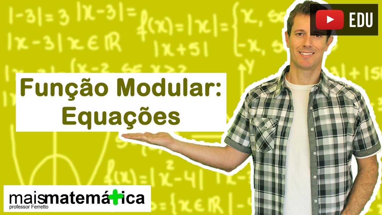 Thumbnail: Função Modular: Equações Modulares (Aula 4 de 5)