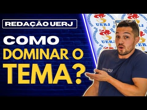Thumbnail da aula: [UERJ] Como dominar o TEMA e tirar 10 na REDAÇÃO? #uerj #uerj2022 #uerjresiste
