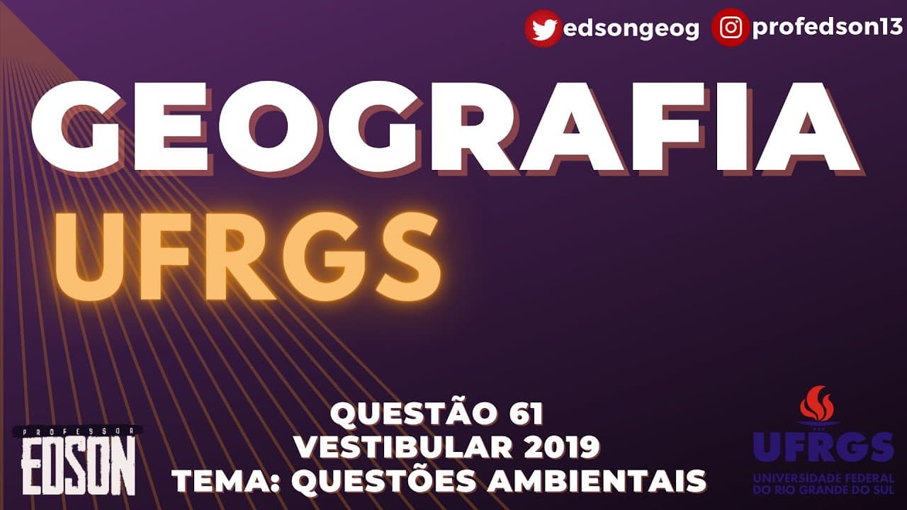 Thumbnail: Geografia UFRGS - Questão 61 Vestibular/2019 Tema: Questões Ambientais