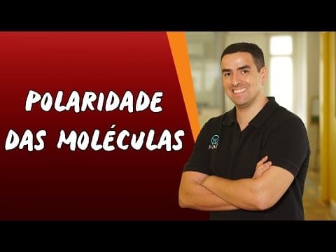 Thumbnail da aula: Polaridade das Moléculas - Brasil Escola