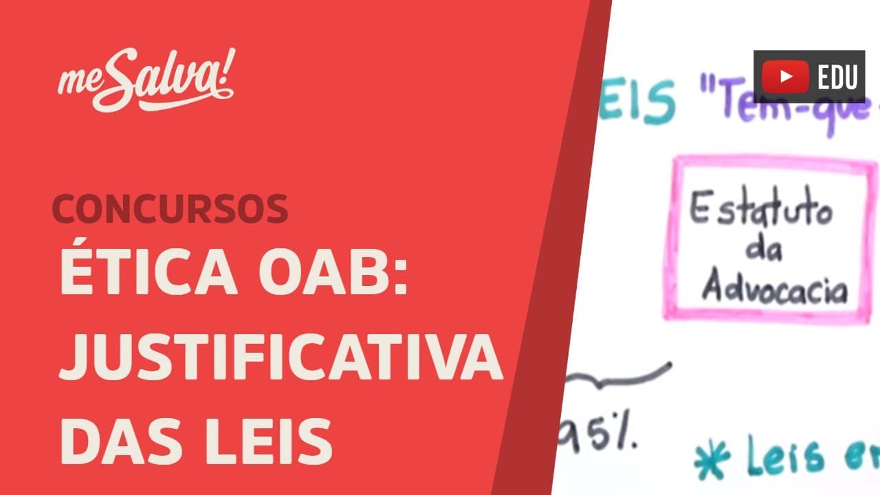 Thumbnail: Me Salva! OABE02- Ética na Prova da OAB: justificativa das leis