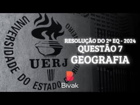 Thumbnail da aula: RESOLUÇÃO DA UERJ 2024/25 | (2º EQ) | GEOGRAFIA | QUESTÃO 7