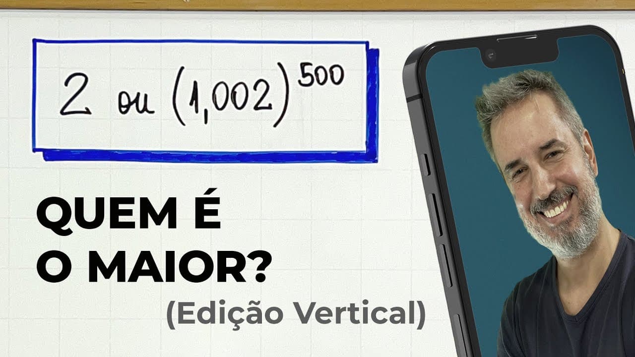 Thumbnail: QUEM É O MAIOR: 2 ou (1,002)^500 ? [Vertical]