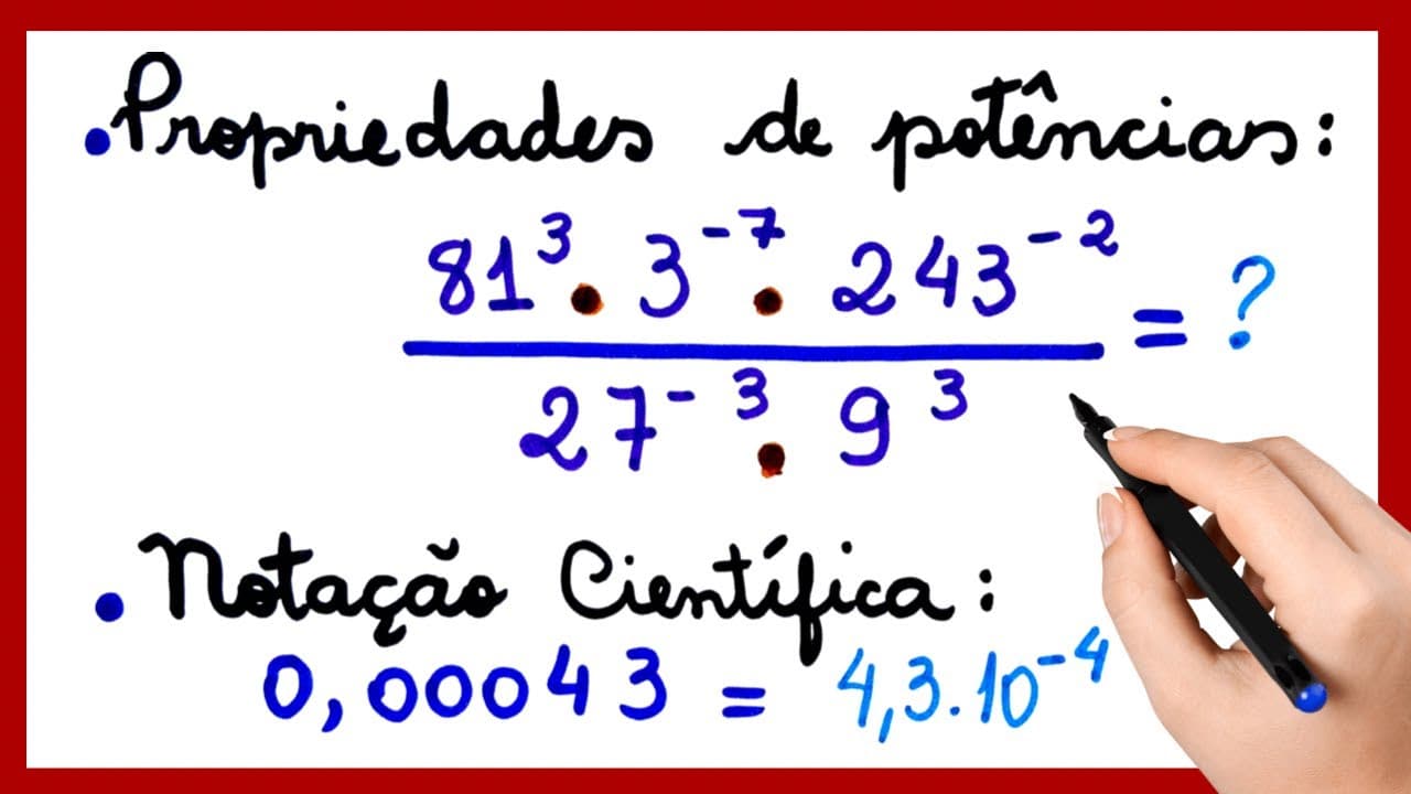 Thumbnail: PROPRIEDADES DE POTÊNCIAS E NOTAÇÃO CIENTÍFICA