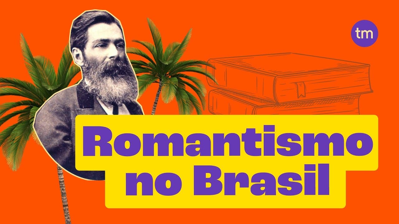 Thumbnail: Romantismo no Brasil | Poesia e prosa
