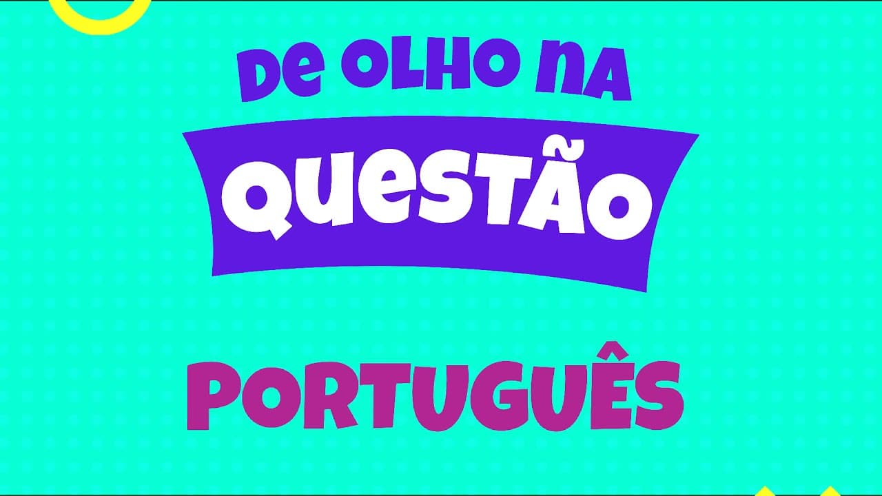 Thumbnail: De Olho na Questão 5 - Português