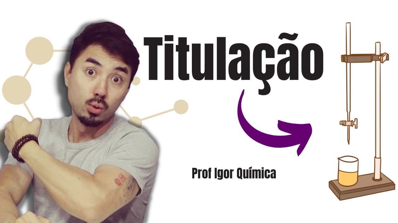 Thumbnail: Titulação | Estudo das Soluções