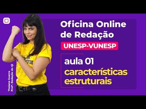Thumbnail da aula: Redação UNESP-VUNESP | Oficina Online