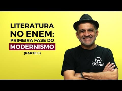 Thumbnail da aula: Literatura no Enem: 1ª Fase do Modernismo (Parte 2) - Brasil Escola