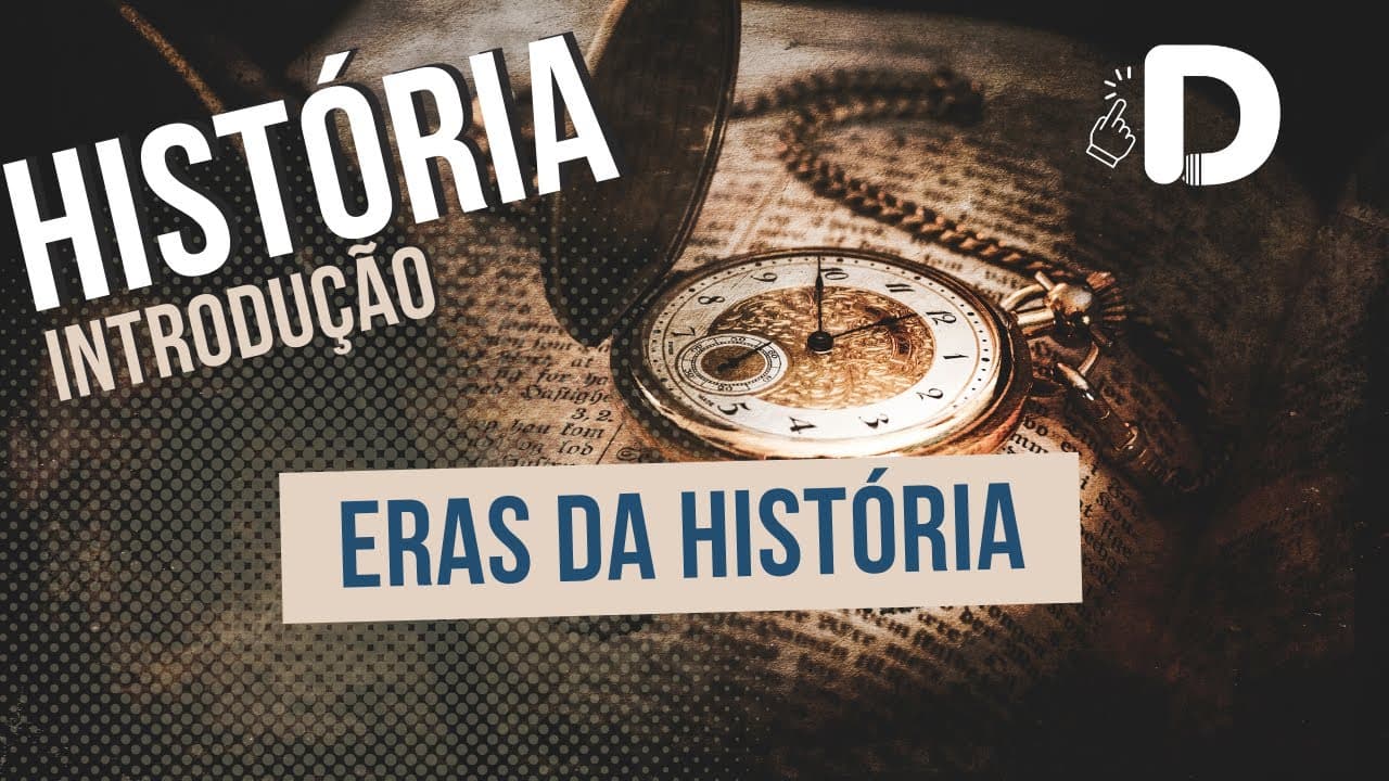 Thumbnail: As Eras da História - Preparatório Enem