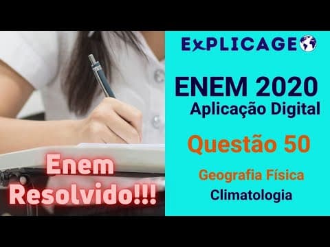 Thumbnail da aula: Treinamento Enem 2014 –Aplicação Digital – Questão 50 (Geografia Física – Climatologia)
