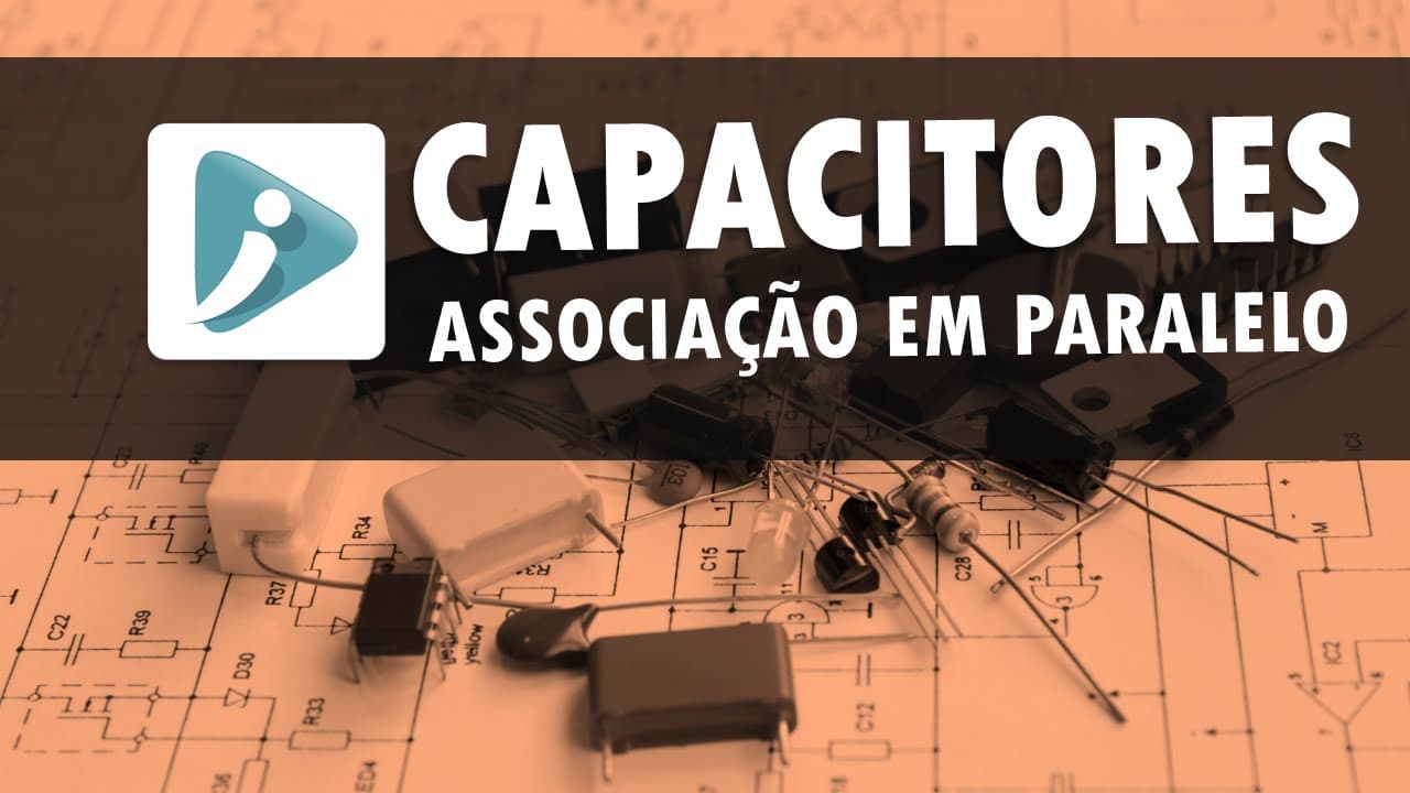 Thumbnail: Capacitores em paralelo - Dedução da fórmula
