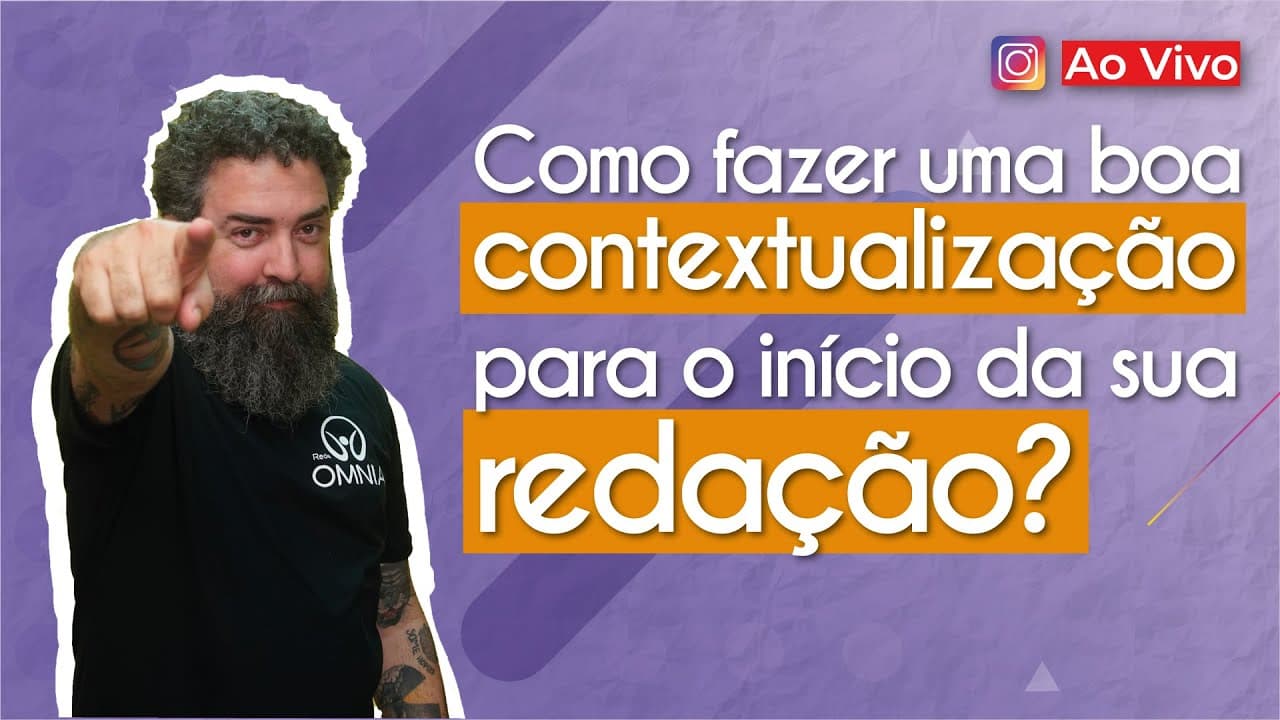 Thumbnail: AO VIVO | Como fazer uma boa contextualização para o início da sua redação? - Brasil Escola