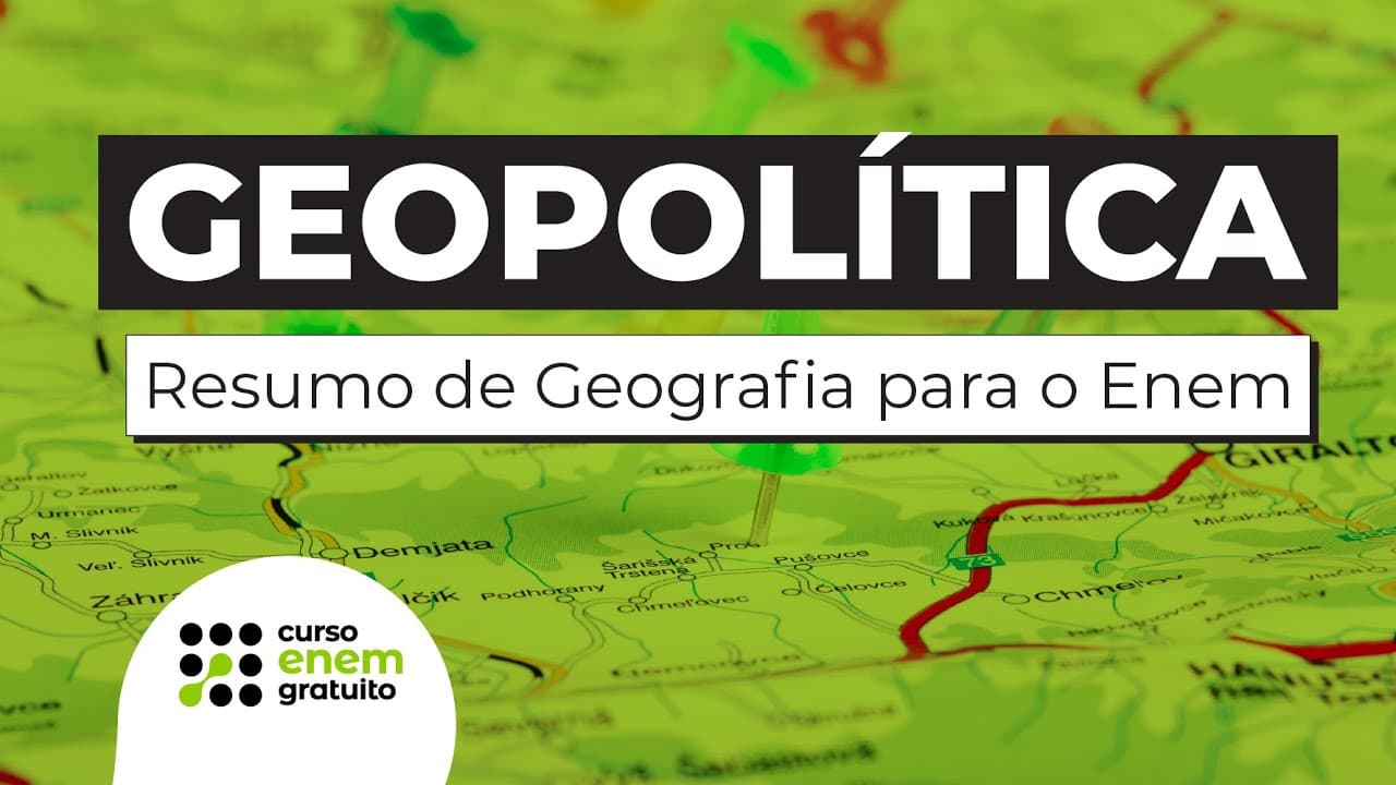 Thumbnail: GEOPOLÍTICA: ANÁLISE DAS RELAÇÕES GLOBAIS | Resumo de Geografia para o Enem