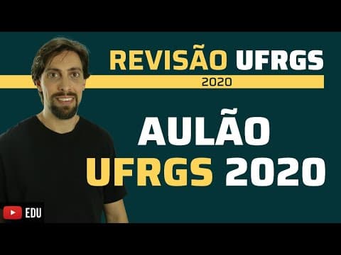 Thumbnail da aula: Aulão UFRGS 2020