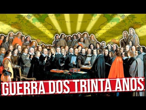 Thumbnail da aula: O QUE FOI A GUERRA DOS TRINTA ANOS?