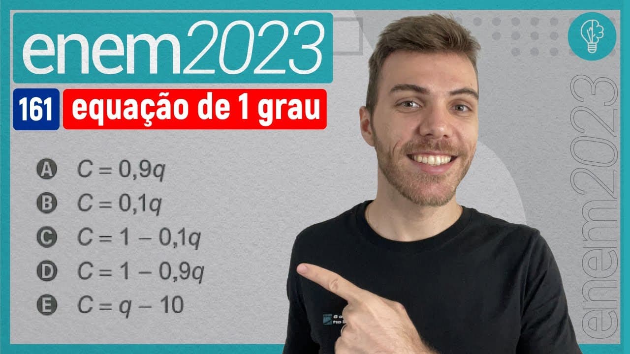 Thumbnail: ENEM 2023 - Dirigir após ingerir bebidas alcoólicas é uma atitude extremamente- EQUAÇÃO DE 1º GRAU