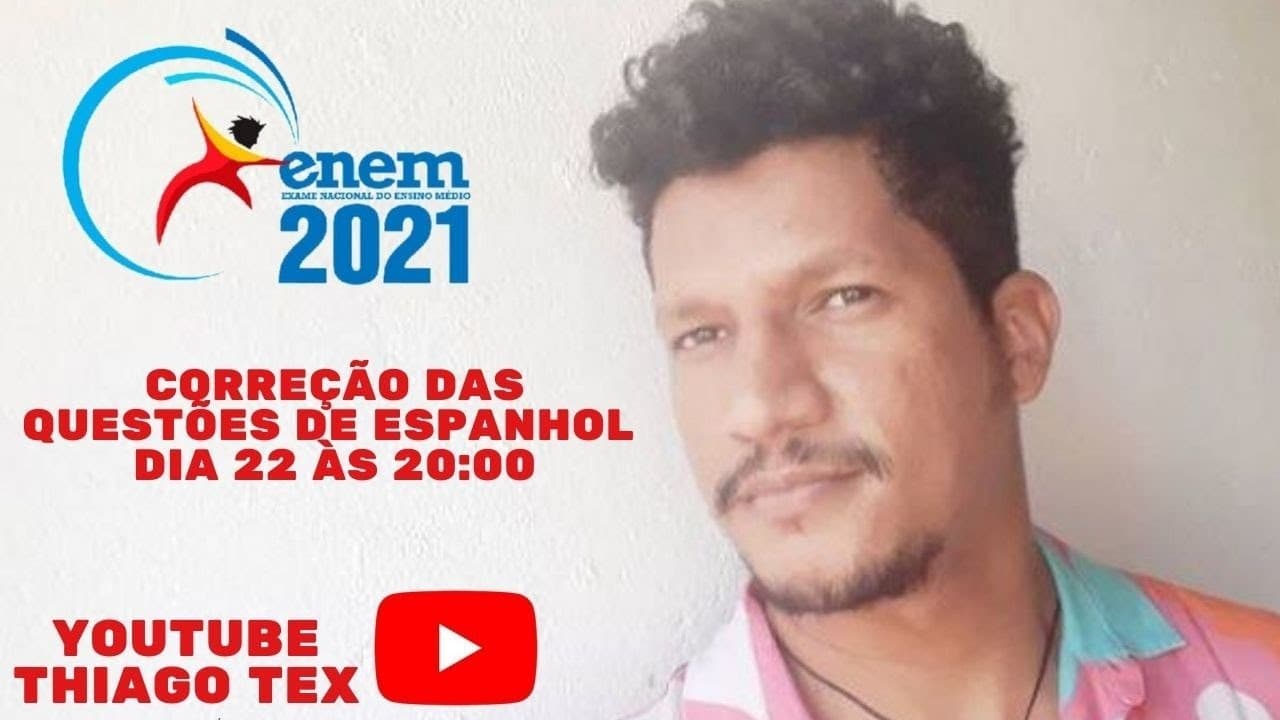 Thumbnail: CORREÇÃO DAS QUESTÕES DE ESPANHOL DO ENEM 2021 TEX LIVE #41