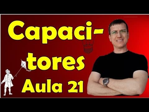Thumbnail da aula: Capacitores - Associação - Eletrodinâmica - Aula 21 - Prof. Marcelo Boaro