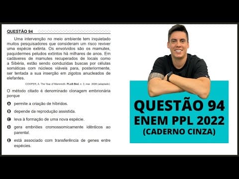 Thumbnail da aula: BIOLOGIA ENEM PPL 2022! "Uma intervenção no meio ambiente tem inquietado muitos pesquisadores..."