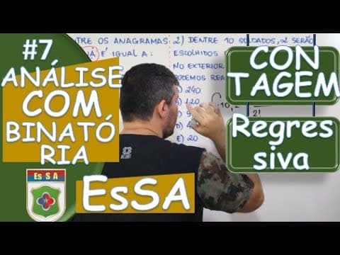 Thumbnail da aula: ESA - CONTAGEM REGRESSIVA (ANÁLISE COMBINATÓRIA) #7