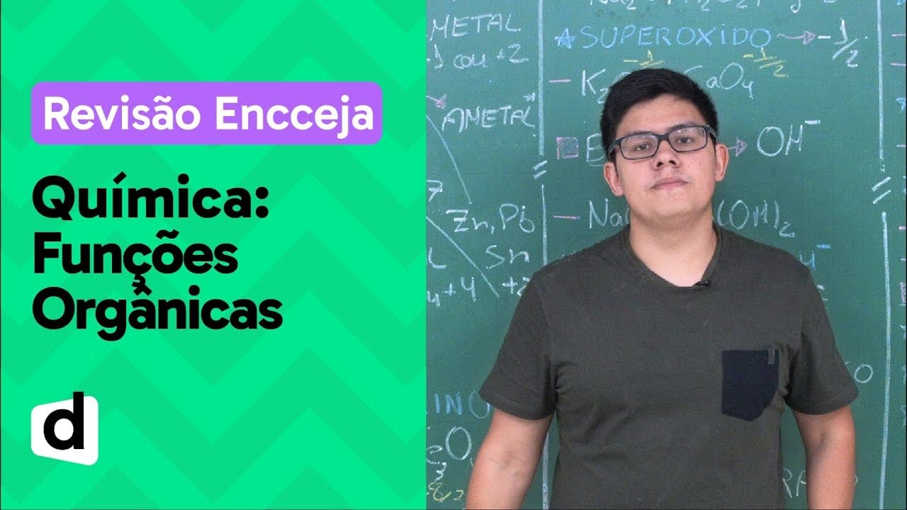 Thumbnail: FUNÇÕES ORGÂNICAS: RESUMO DE QUÍMICA PARA O ENCCEJA | DESCOMPLICA