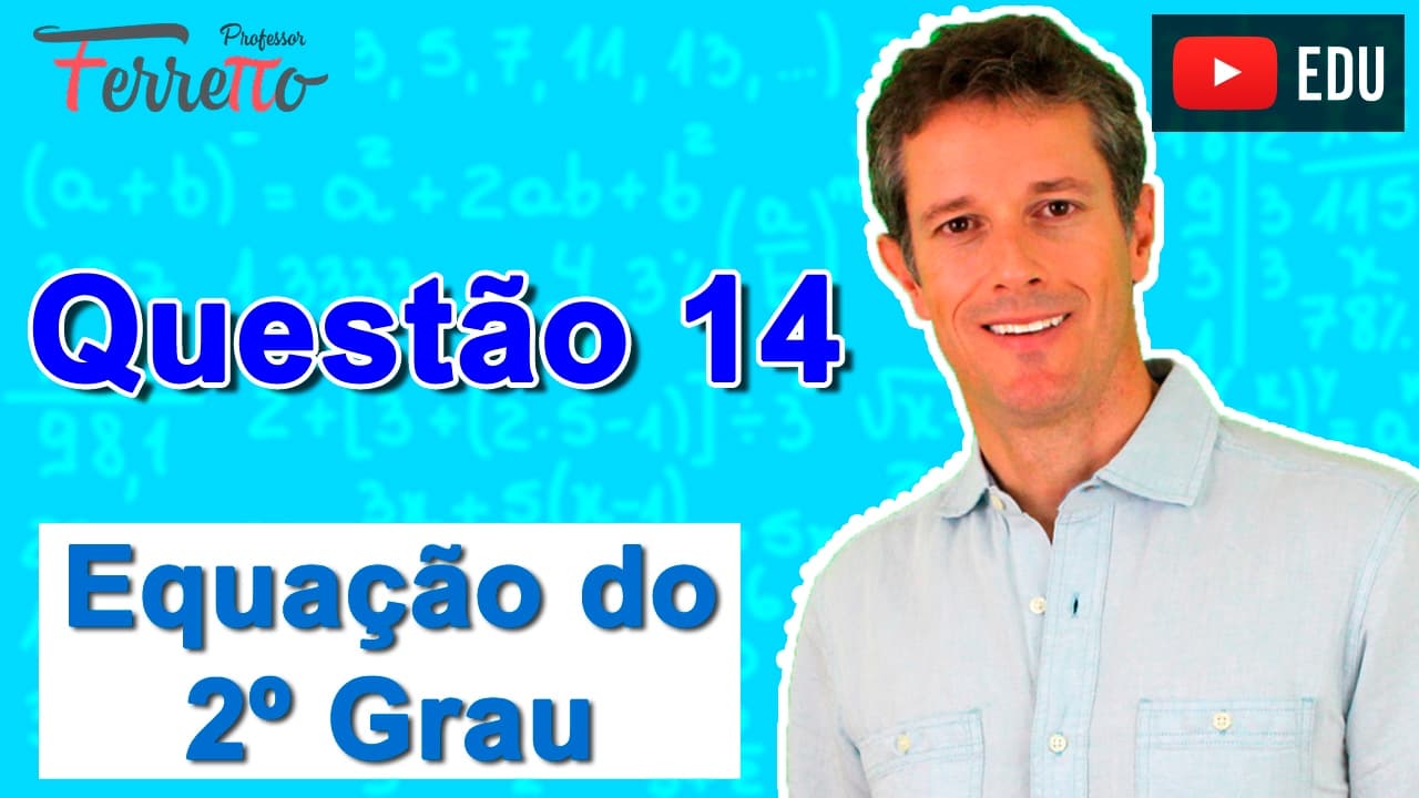 Thumbnail: Equação do 2º Grau - Questão 14
