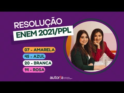 Thumbnail da aula: Enem 2021 Reaplicação/ Enem 2021 PPL - Autoria Linguagem - Questão 07 | Linguagens, prova amarela