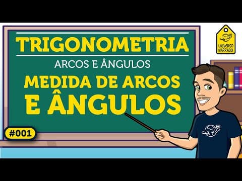 Thumbnail da aula: Medidas de Arcos e Angulos | Trigonometria