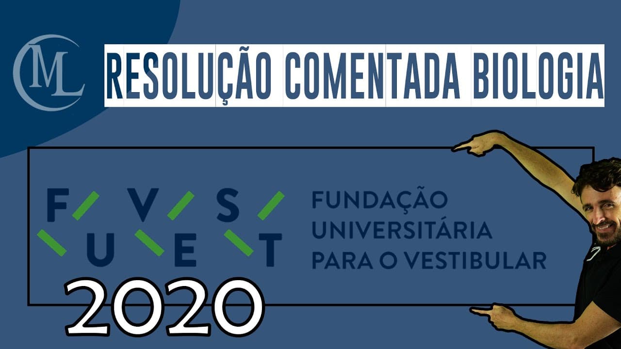Thumbnail: FUVEST 2020 - CORREÇÃO DA PROVA DE BIOLOGIA - Professor Marcio Léo.