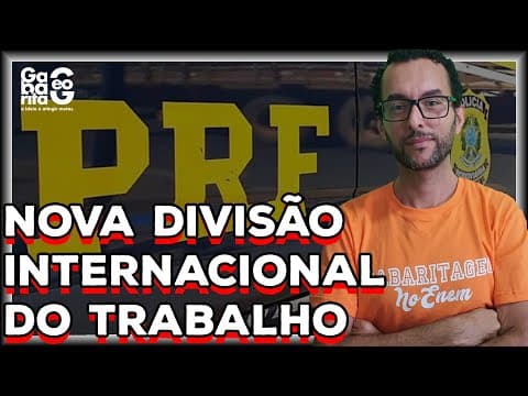 Thumbnail da aula: Geopolítica Brasileira 2020 | Nova Divisão Internacional do Trabalho |