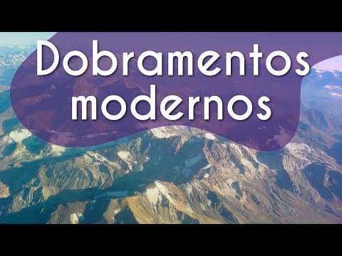 Thumbnail da aula: O que são dobramentos modernos? - Brasil Escola