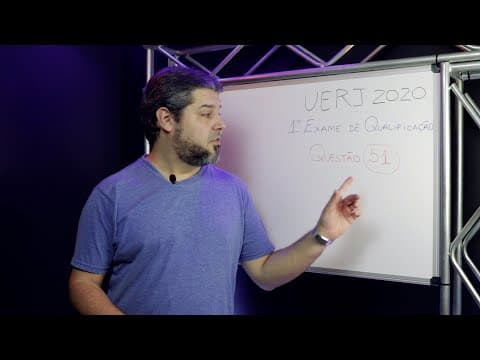 Thumbnail da aula: UERJ 2020 - 1o EQ - Questão 51