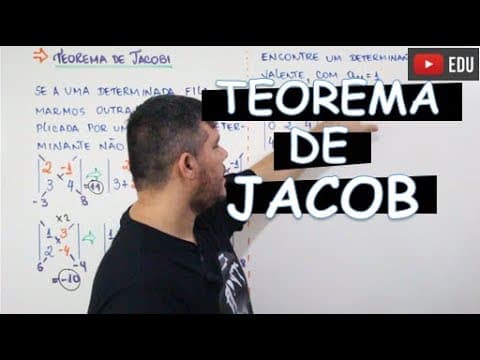 Thumbnail da aula: 🔴DETERMINANTES: TEOREMA DE JACOB