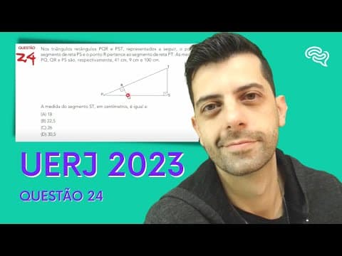 Thumbnail da aula: UERJ 2023 - Q24 - Nos triângulos retângulos PQR e PST, representados a seguir, o ponto Q pertence