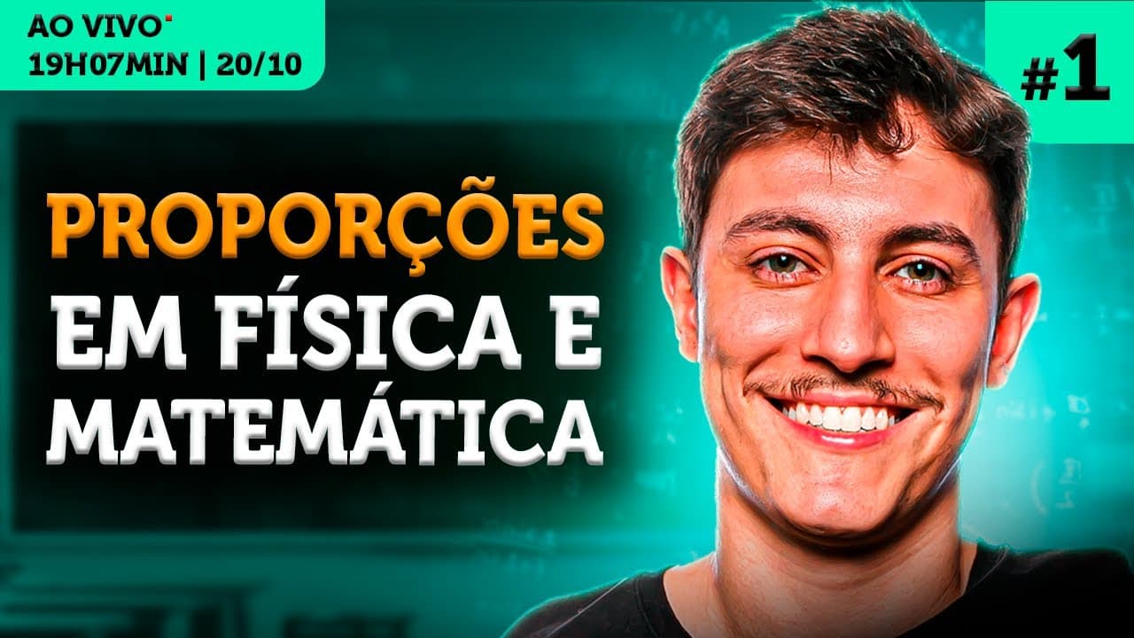 Thumbnail: Tudo sobre Proporções - Física e Matemática | Revisão ENEM