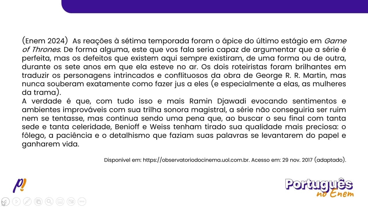 Thumbnail: ENEM 2024 - ESTUDOS DO TEXTO | As reações à sétima temporada foram o ápice do último estágio...