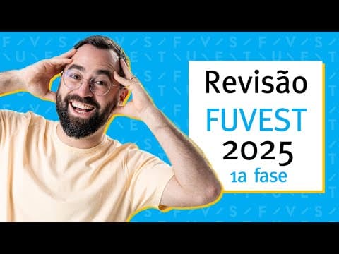 Thumbnail da aula: 🔥 Revisão Fuvest 2025 - Primeira fase - Biologia